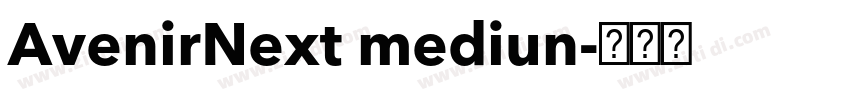 AvenirNext mediun字体转换 AvenirNext mediun字体转换